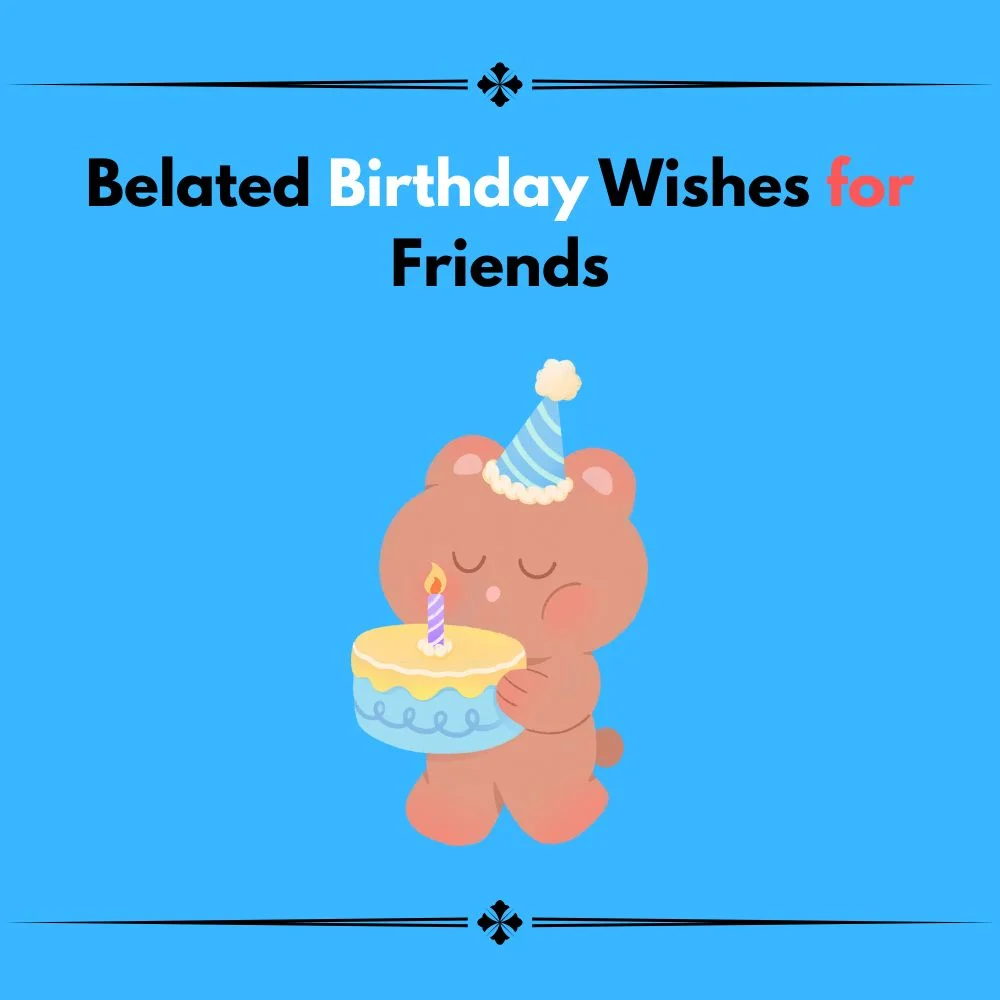 birthday wishes belated