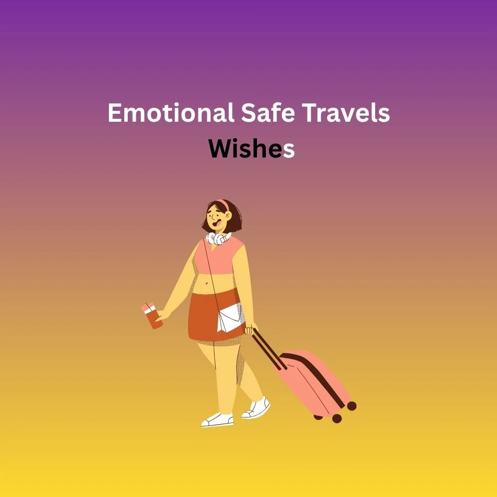 safe travels wishes