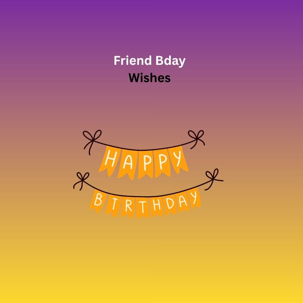 bday wishes