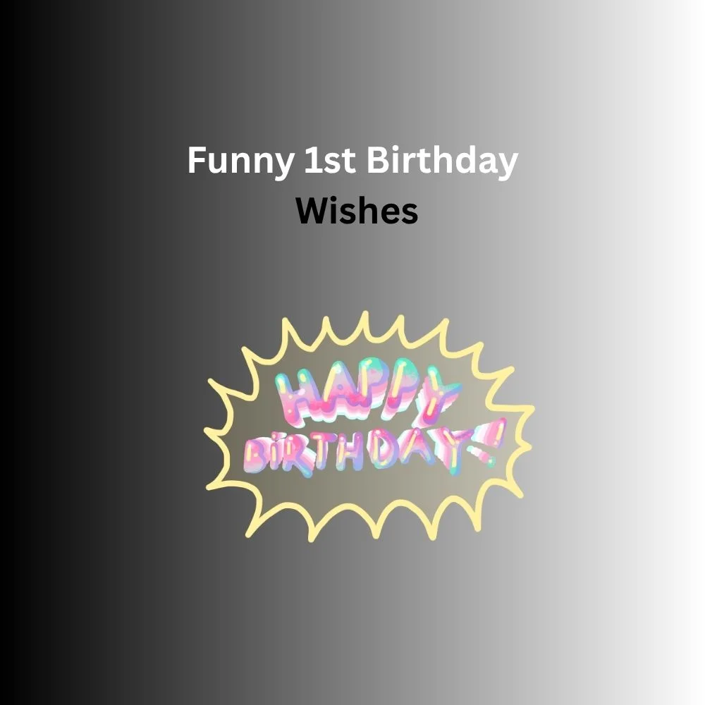 1st birthday wishes
