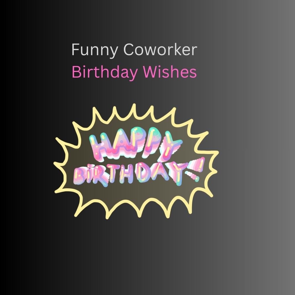 coworker bday wishes
