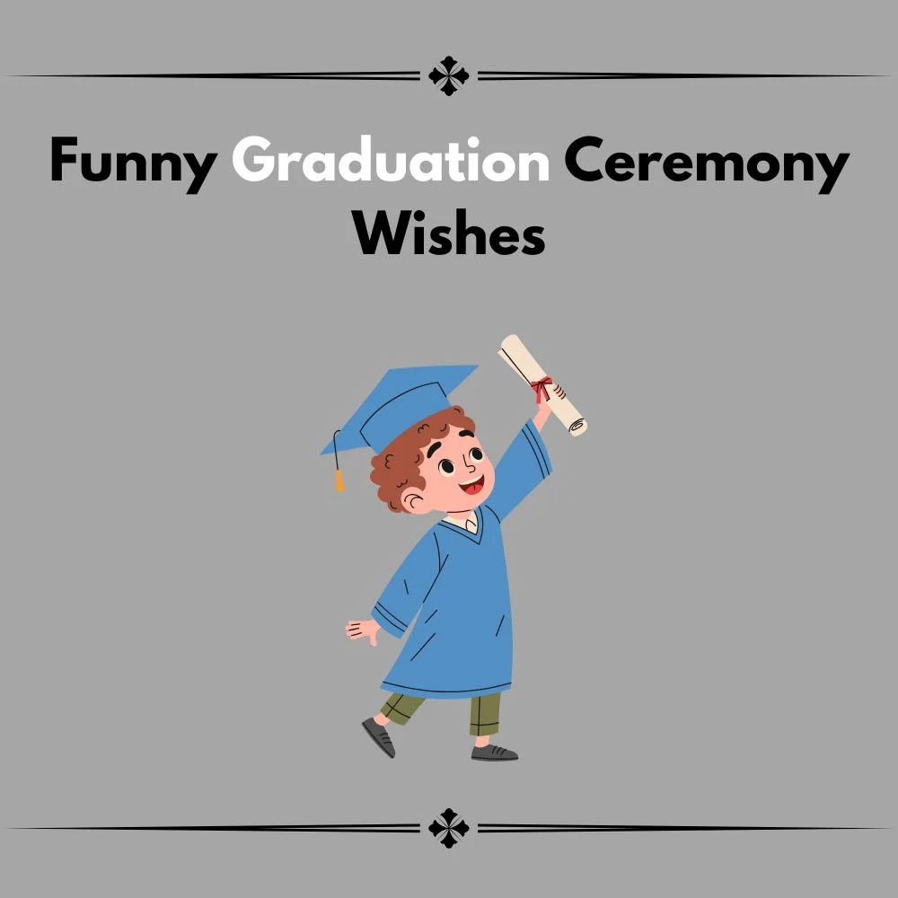 graduation ceremony wishes