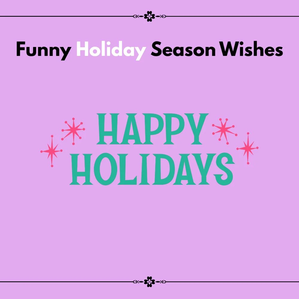 holiday season wishes
