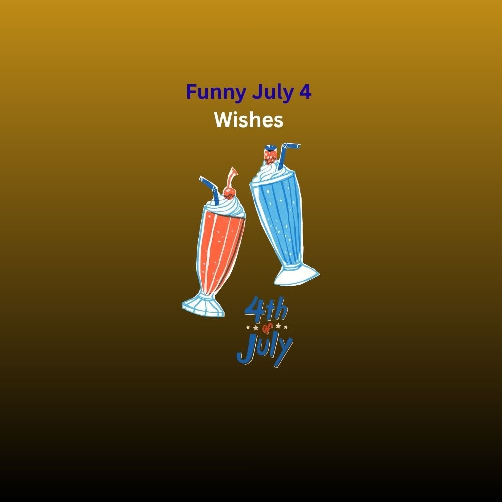 july 4 wishes