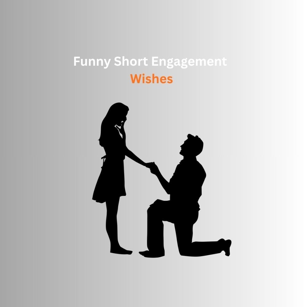 short engagement wishes