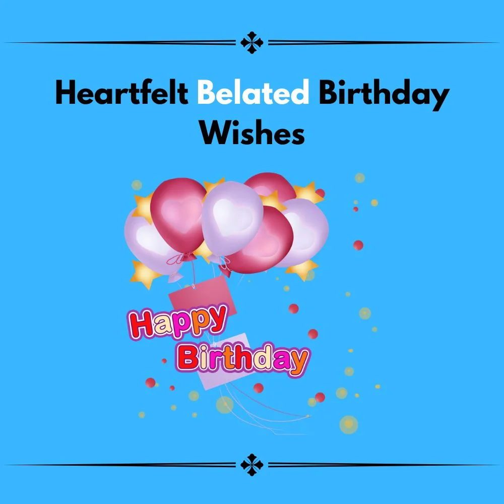 birthday wishes belated