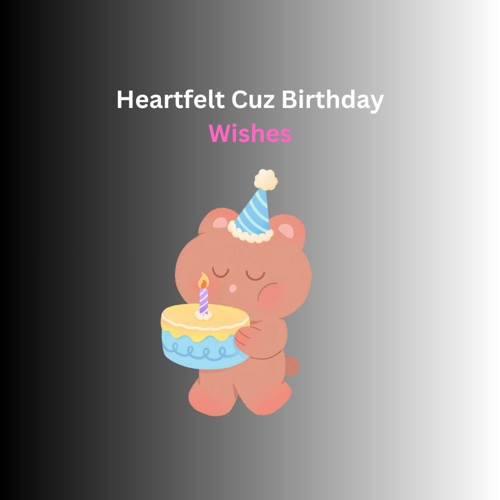 cuz birthday wishes