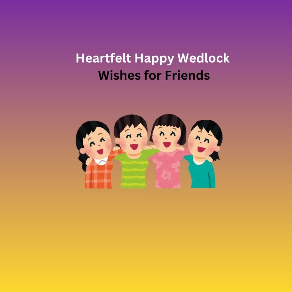 happy wedlock wishes