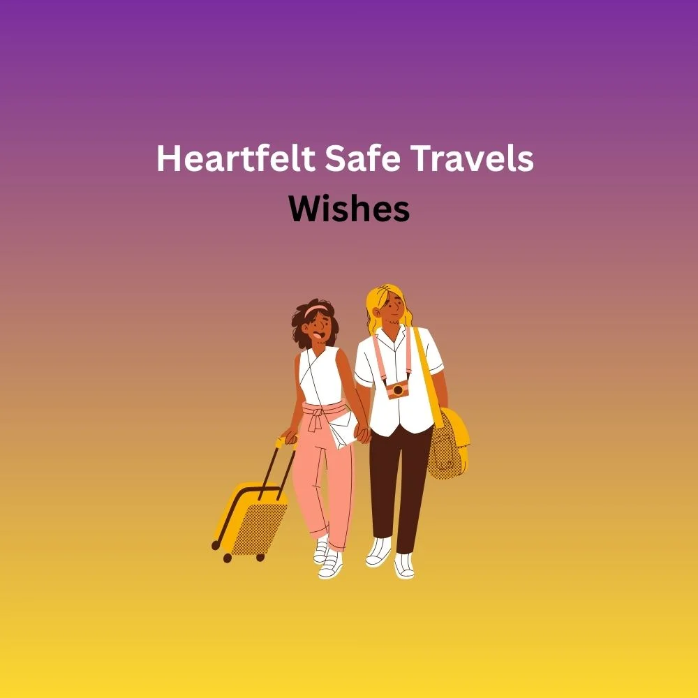 safe travels wishes