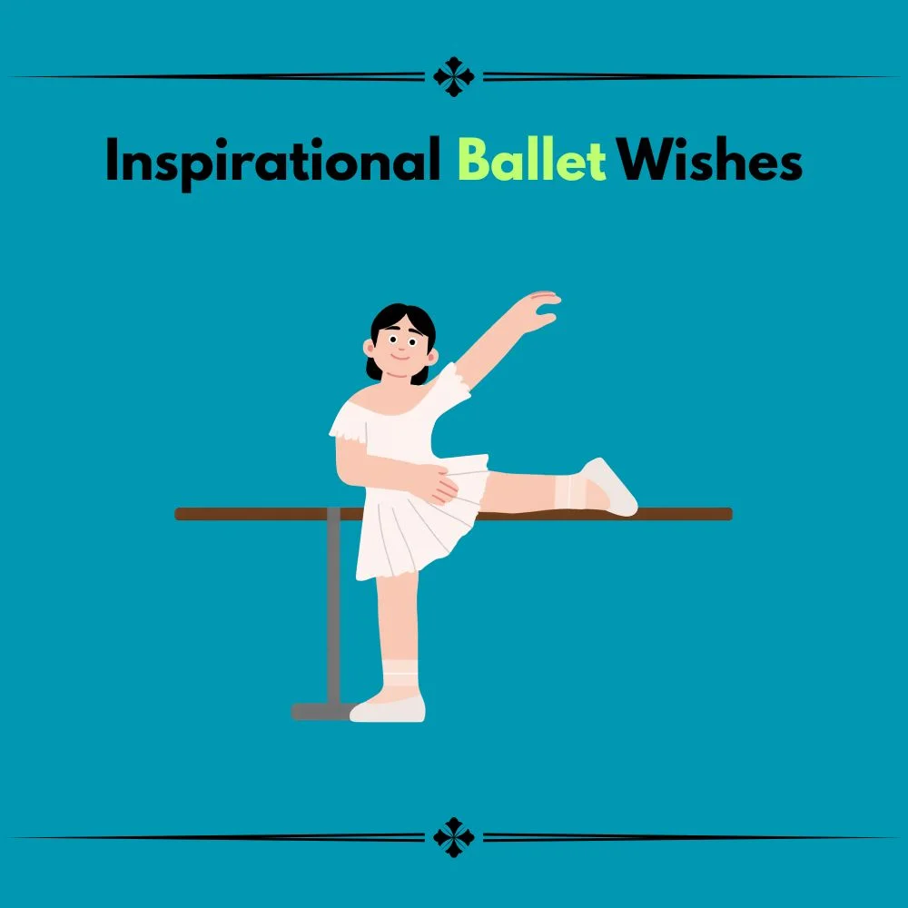 ballet wishes