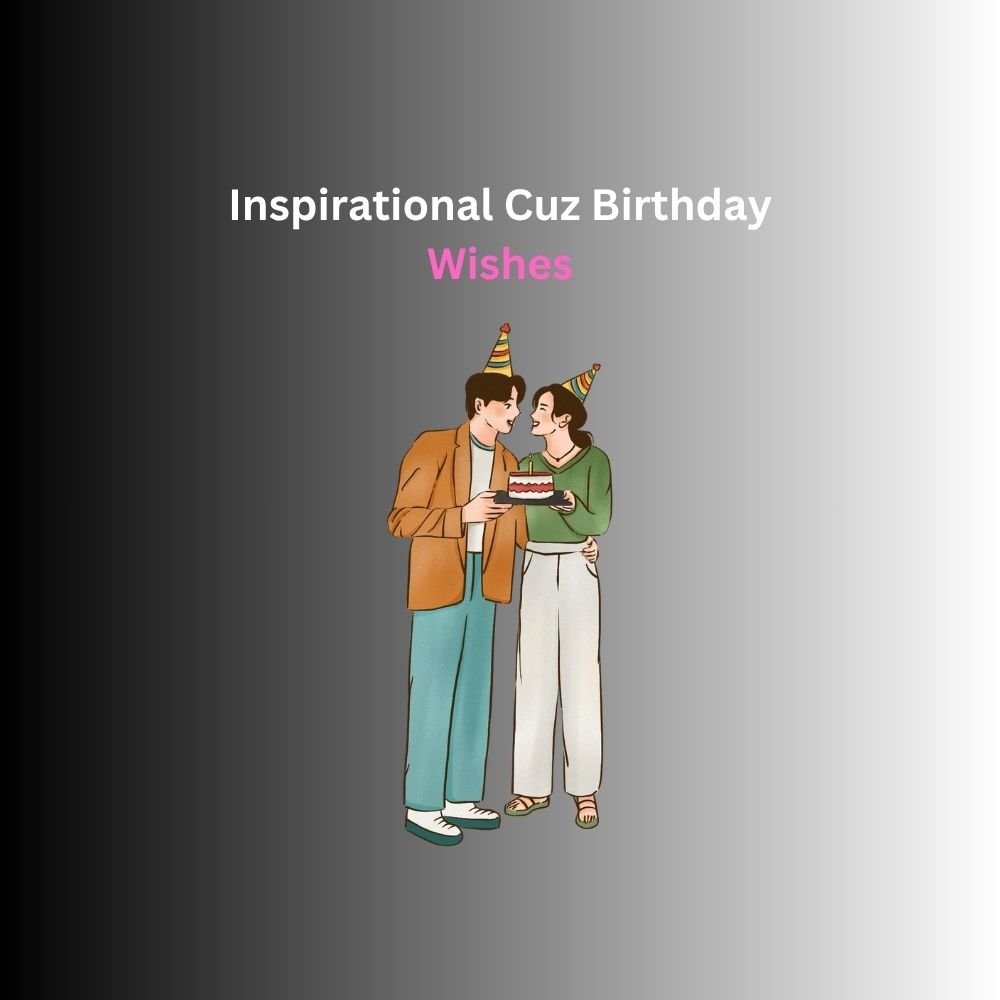 cuz birthday wishes