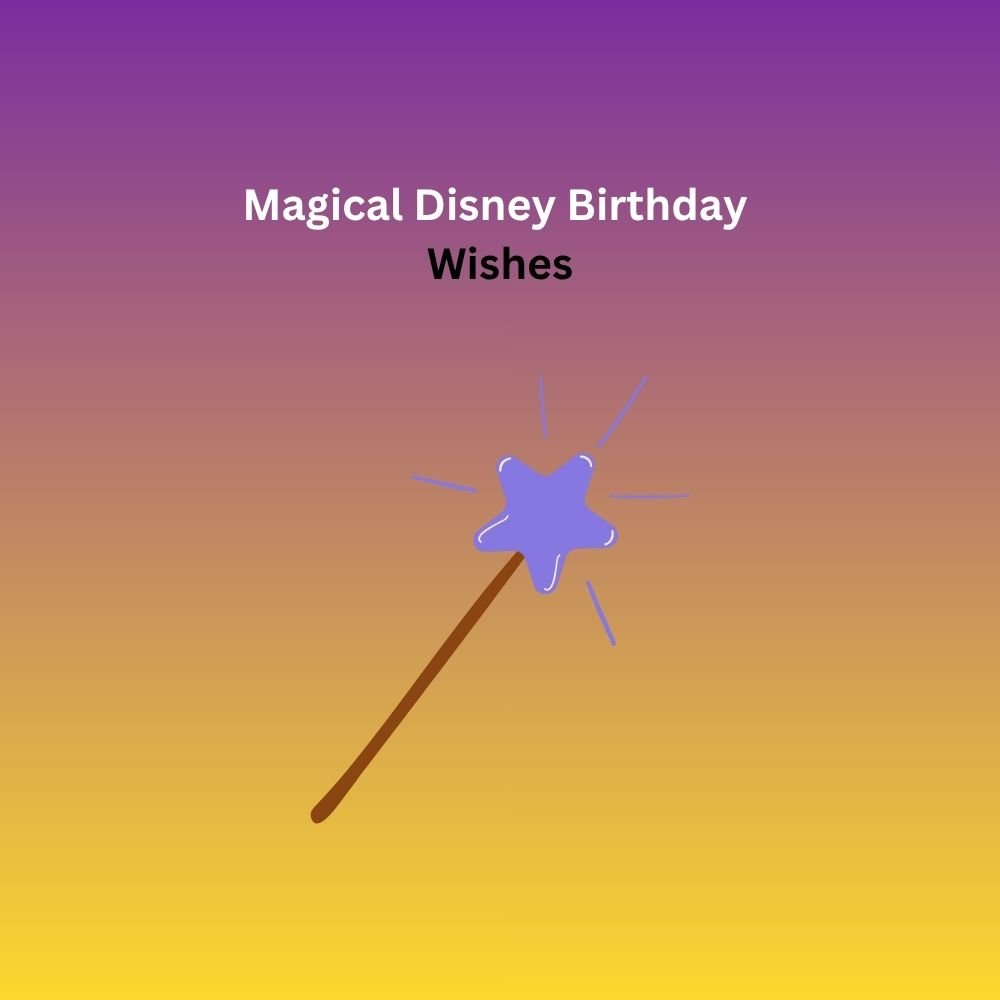 disney birthday wishes