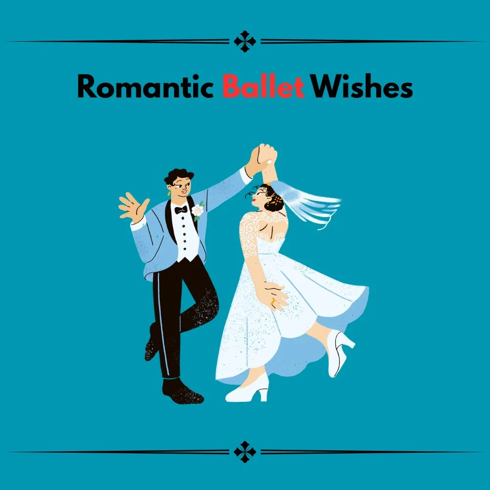 ballet wishes