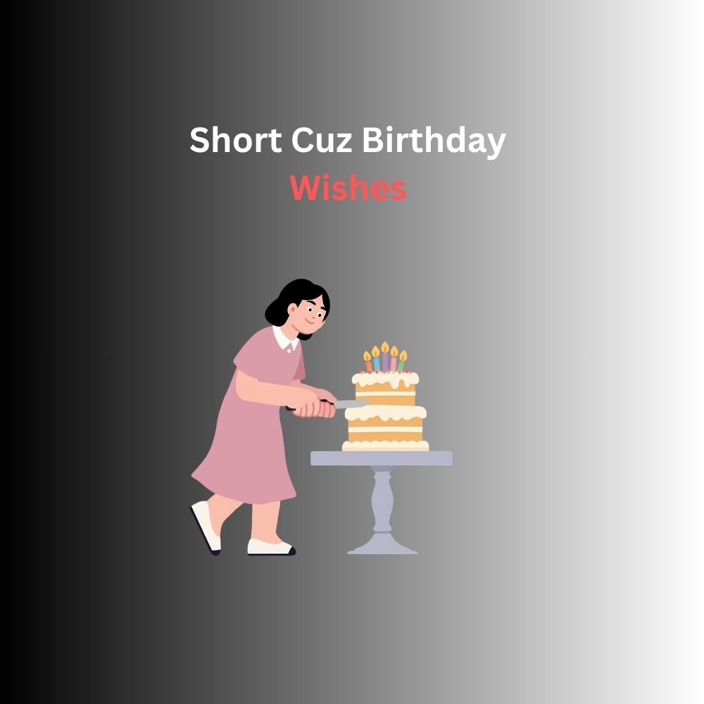 cuz birthday wishes
