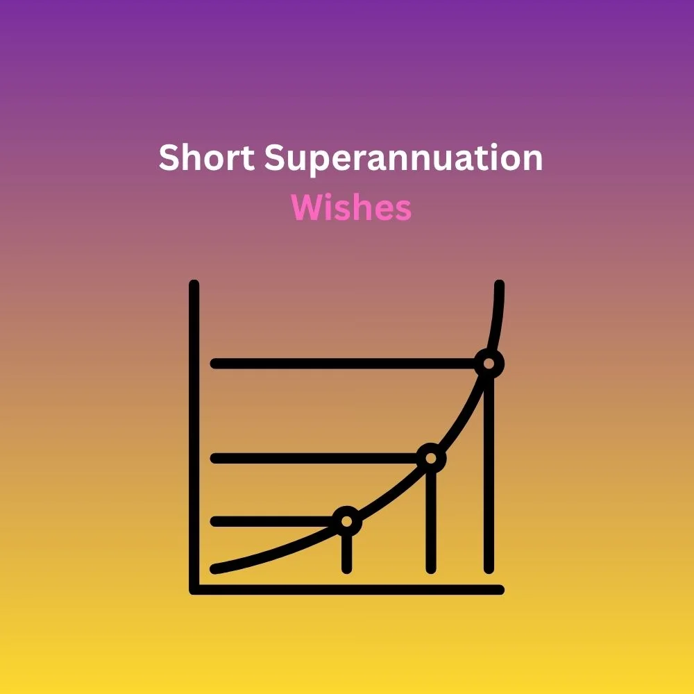 superannuation wishes