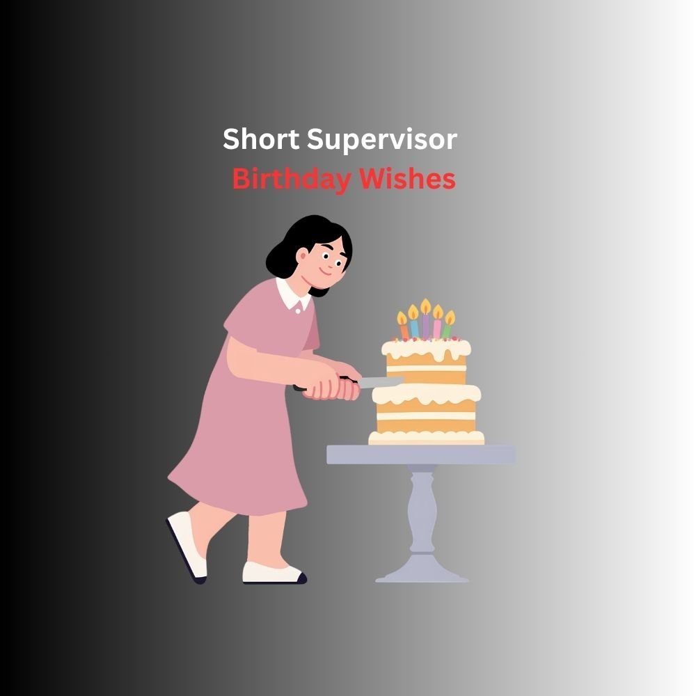 supervisor birthday wishes