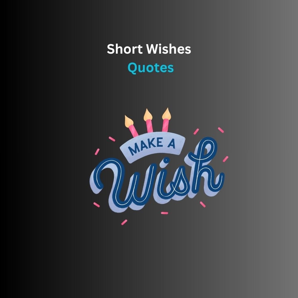 wishes quotes