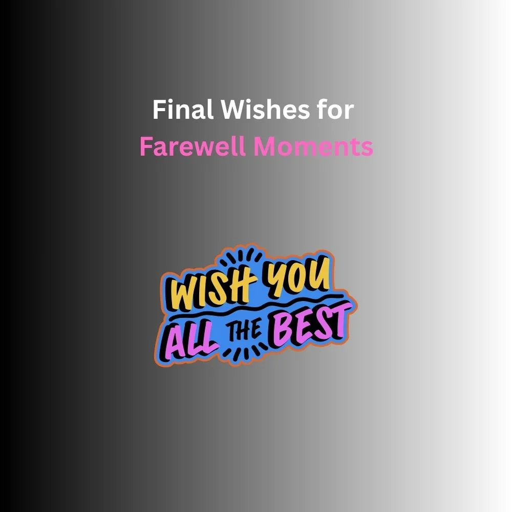 final wishes