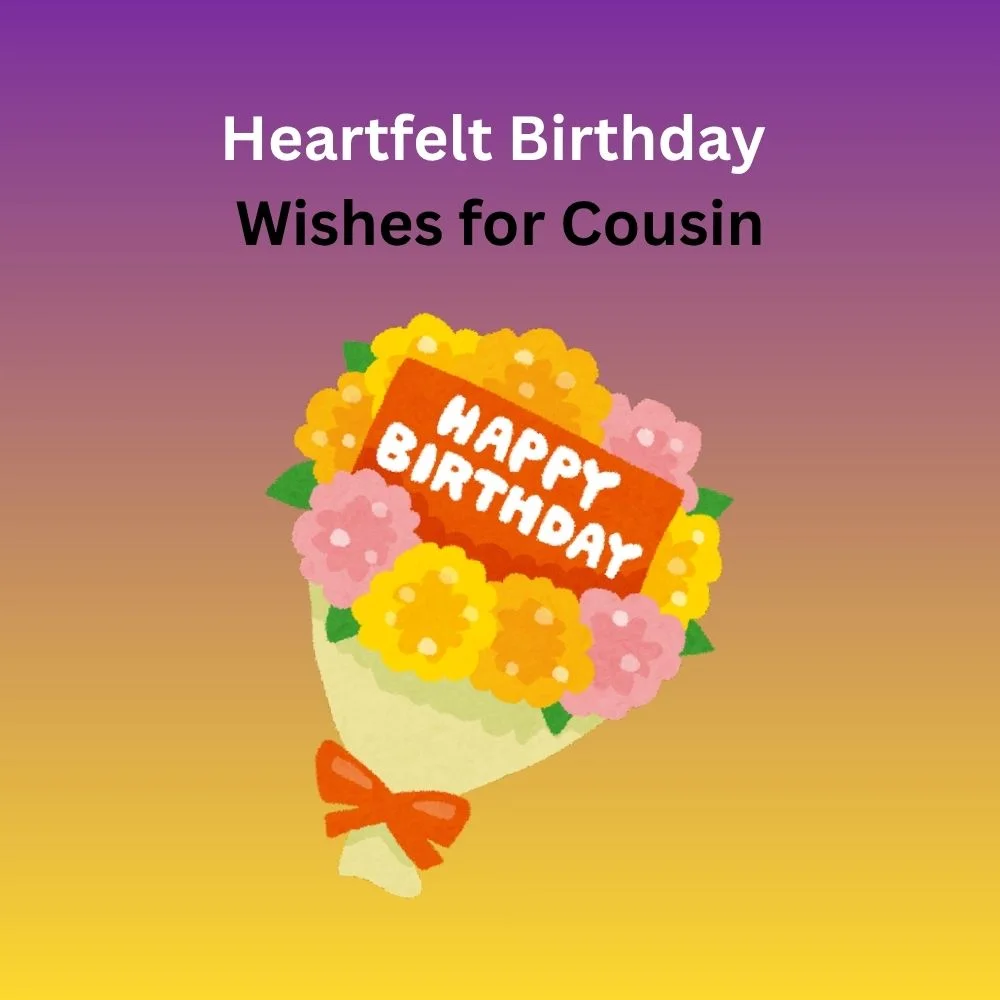 birthday wishes cousin