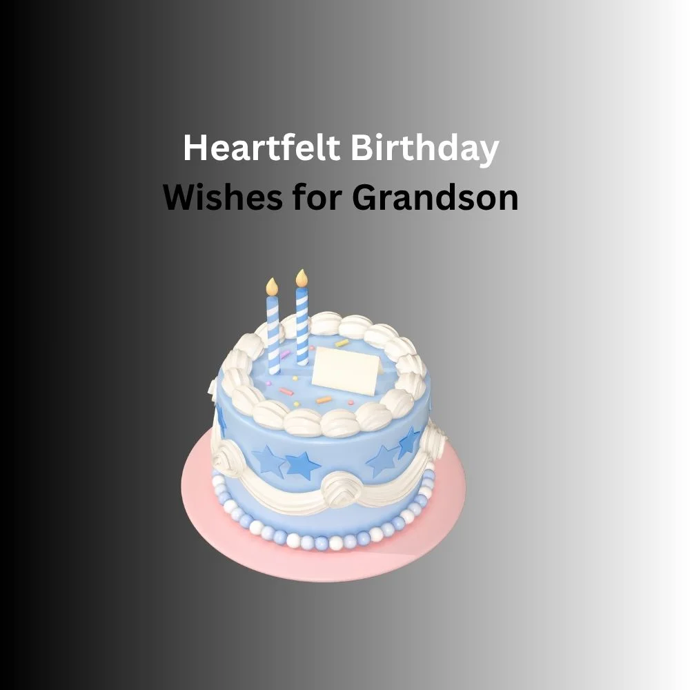 birthday wishes grandson