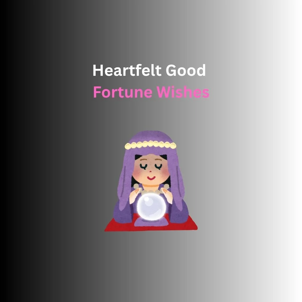 good fortune wishes