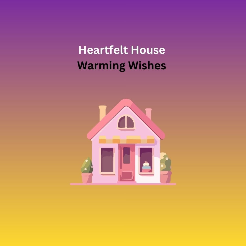 house warming wishes