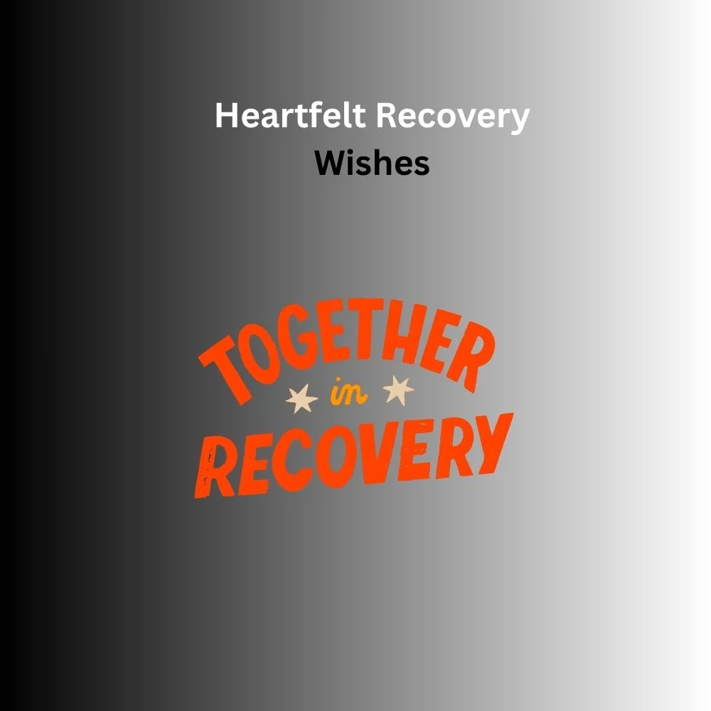 recovery wishes