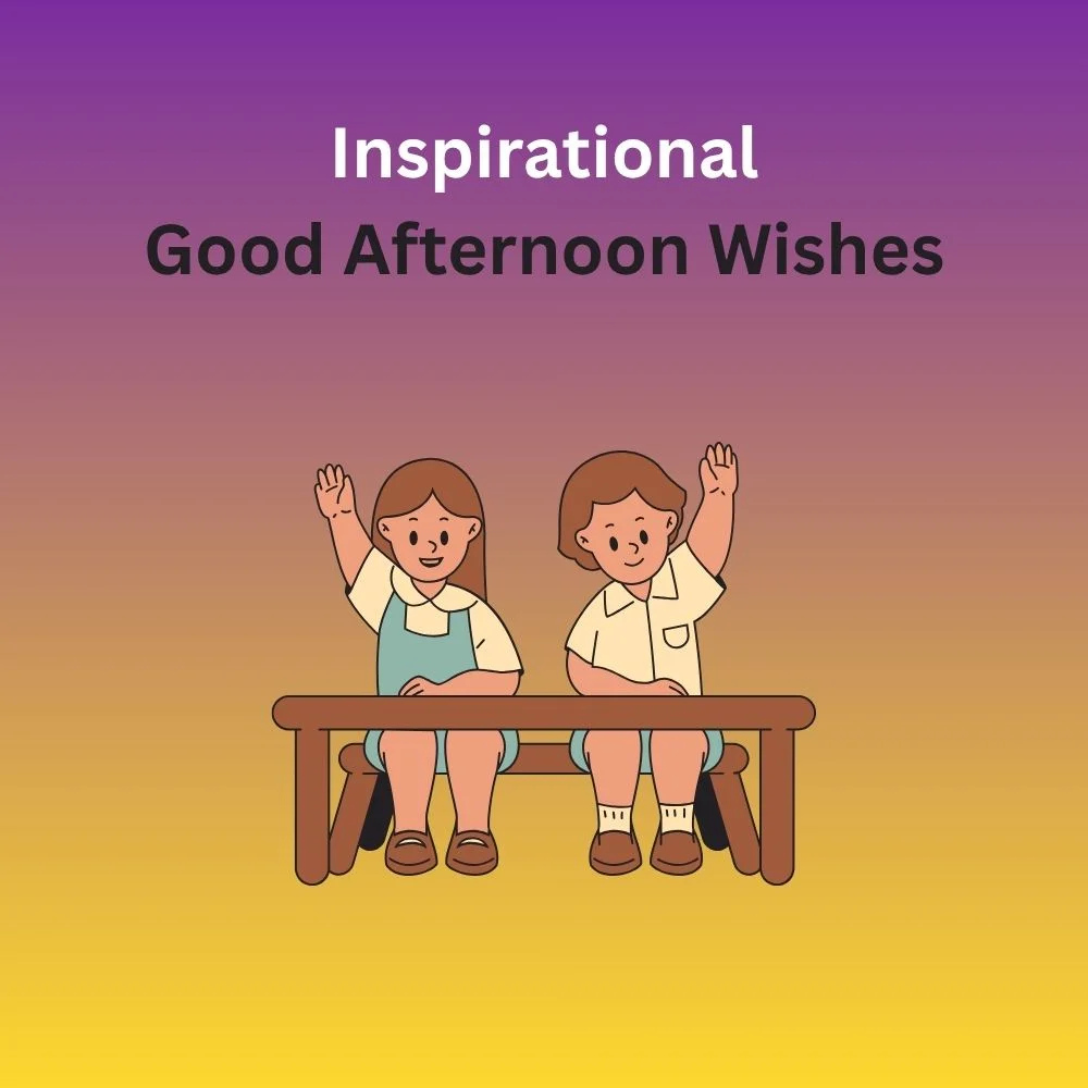 good afternoon wishes