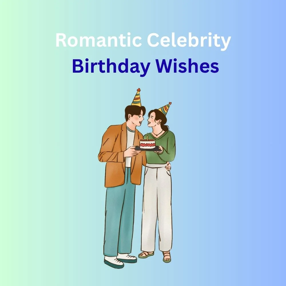 celebrity birthday wishes