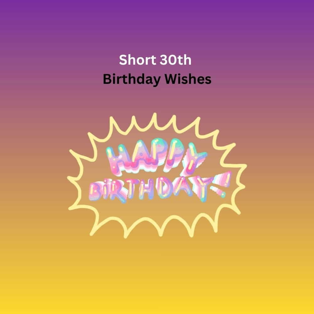 30th birthday wishes