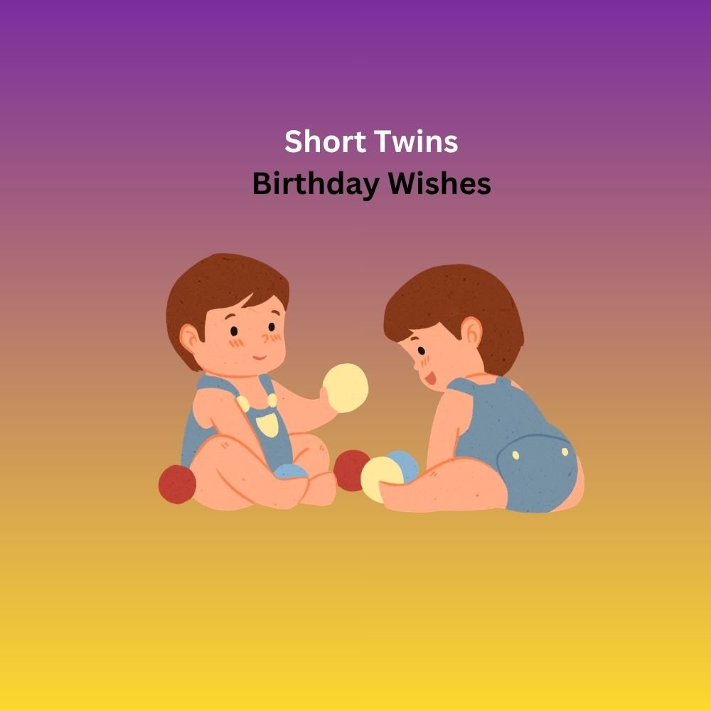 twins birthday wishes