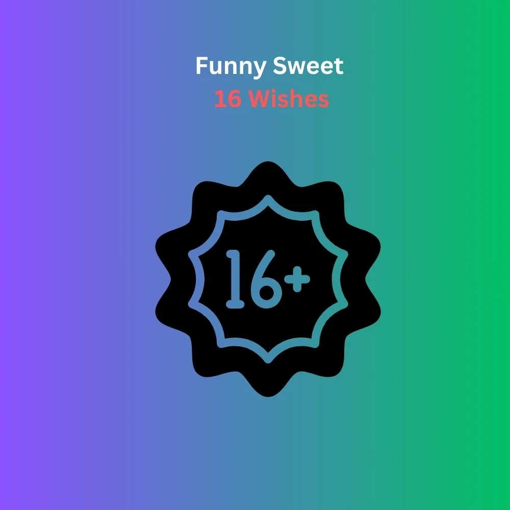 sweet 16 wishes