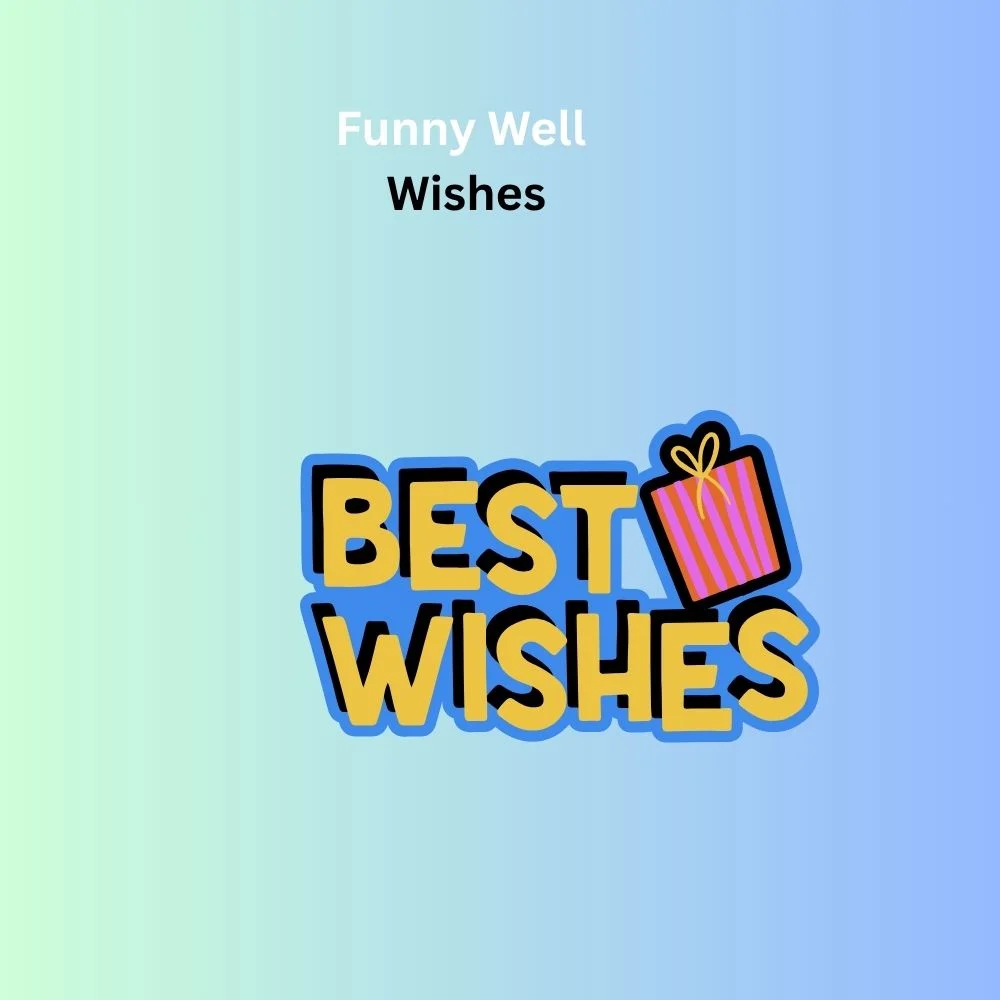 define well wishes