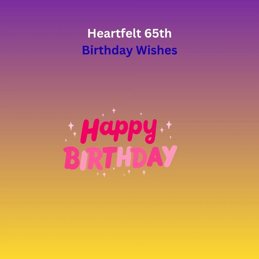 65th birthday wishes