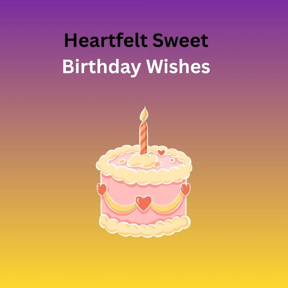 sweet birthday wishes