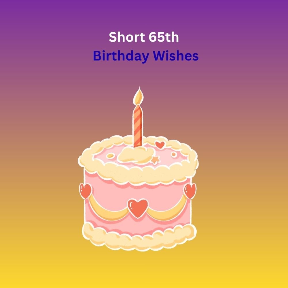 65th birthday wishes
