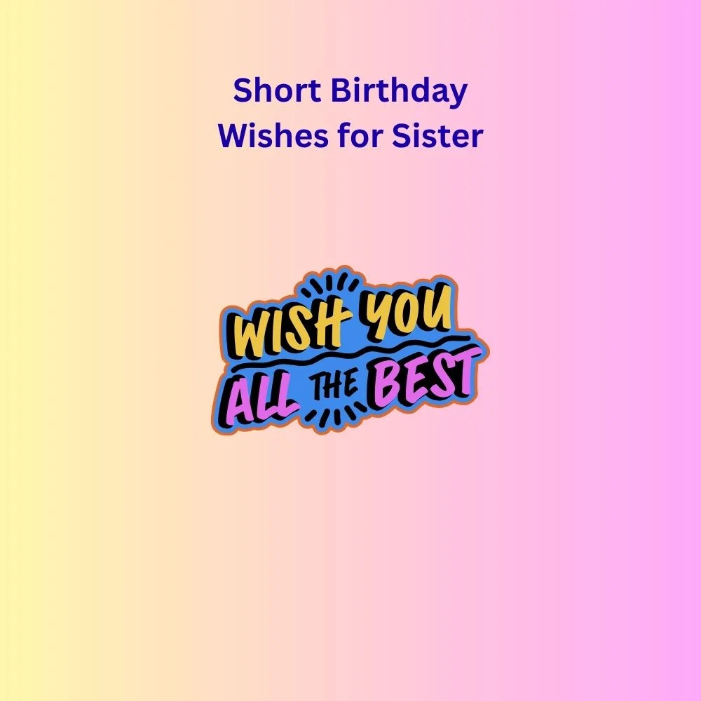 birthday wishes sister