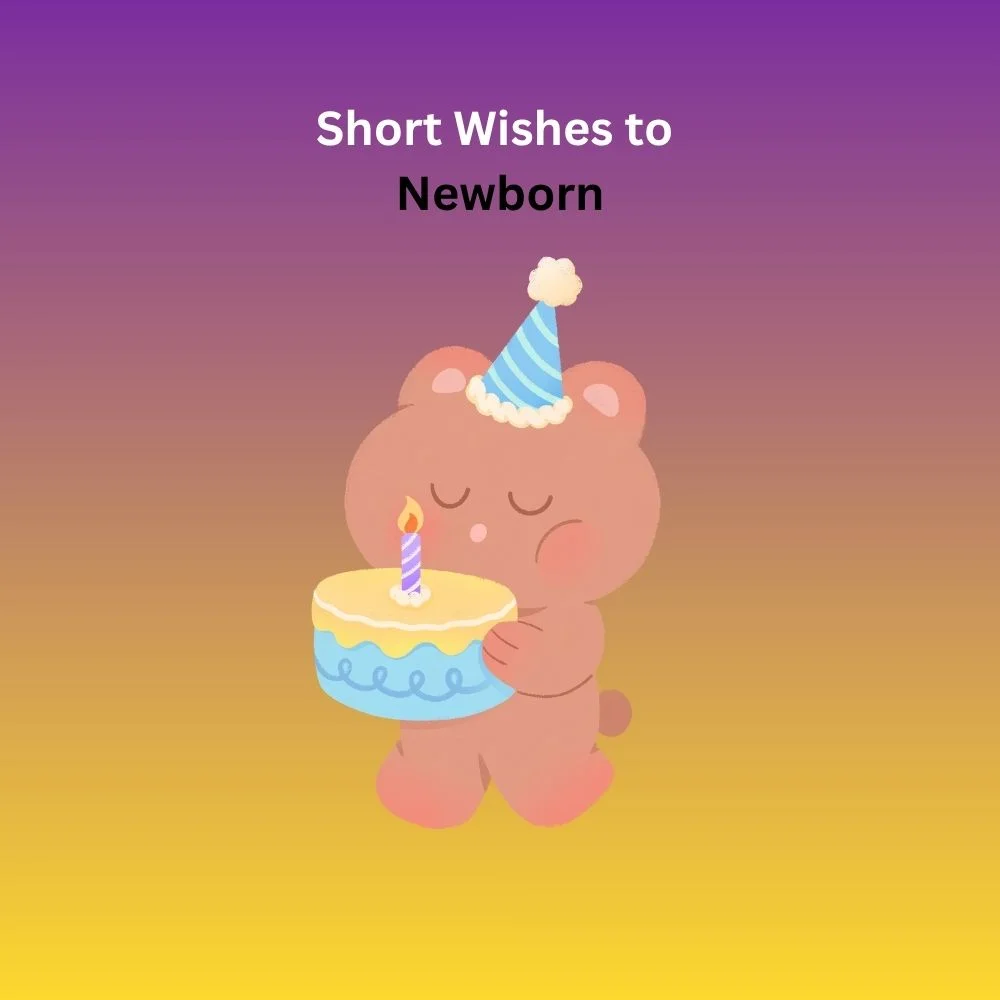 wishes to newborn