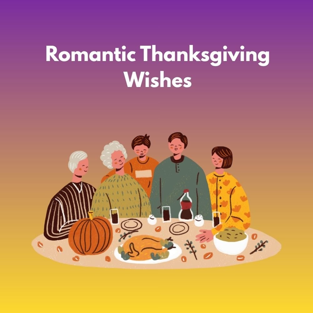Romantic Thanksgiving Wishes